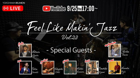 Feel Like Makin' Jazz Vol.23 配信 応援チケット