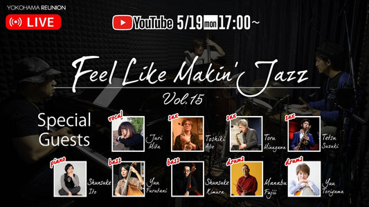 Feel Like Makin' Jazz Vol.15 ワンコイン 応援チケット