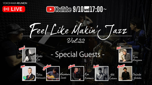 Feel Like Makin' Jazz Vol.22 ワンコイン 応援チケット