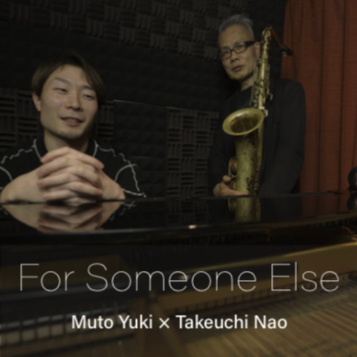 Muto Yuki x Takeuchi Nao  "For Someone Else"