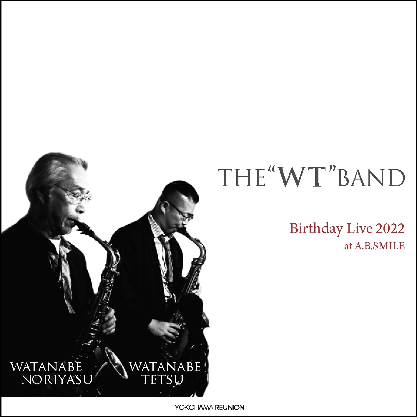THE"wT"BAND  『Birthday Live 2022 at A.B.SMILE』