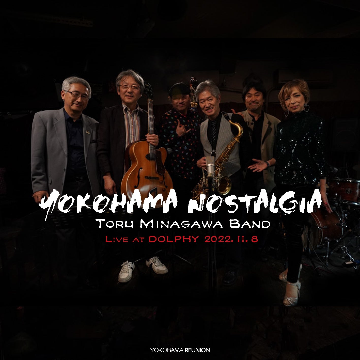 Toru Minagawa Band  『YOKOHAMA NOSTALGIA』  Live at DOLPHY 2022.11.8